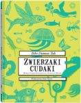 Zwierzaki cudaki Księga najdziwniejszych zwierząt świata