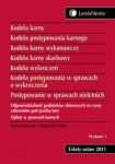 Kodeks karny. Kodeks postępowania karnego. Kodeks karny wykonawczy. Kodeks karny skarbowy. Kodeks wy