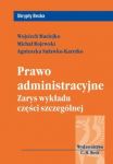 Prawo administracyjne Zarys wykładu części szczególnej