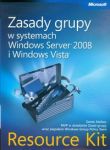 Zasady grupy w systemach Windows Server 2008 i Windows Vista Resource Kit + CD