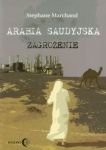 Arabia Saudyjska Zagrożenie