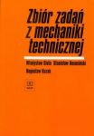 Zbiór zadań z mechaniki technicznej