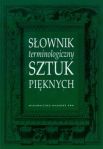 Słownik terminologiczny sztuk pięknych