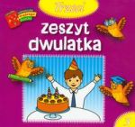 Trzeci zeszyt dwulatka Biblioteczka mądrego dziecka