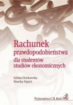 Rachunek prawdopodobieństwa dla studentów studiów ekonomicznych