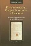 Rzeczpospolita Obojga Narodów a Ukraina