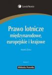 Prawo lotnicze międzynarodowe europejskie i krajowe