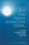 Jest taki piękny słoneczny dzień