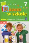 Razem w szkole 2 Podręcznik z ćwiczeniami Część 7