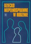 Dziecko niepełnosprawne w rodzinie