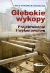 Głębokie wykopy Projektowanie i wykonawstwo