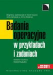 Badania operacyjne w przykładach i zadaniach