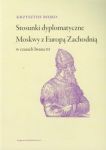 Stosunki dyplomatyczne Moskwy z Europą Zachodnią