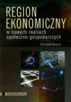 Region ekonomiczny w nowych realiach społeczno gospodarczych