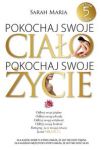 Pokochaj swoje ciało pokochaj swoje życie