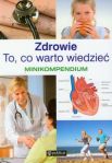 Zdrowie To co warto wiedzieć Minikompedium