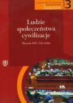 Ludzie, społeczeństwa, cywilizacje Podręcznik Część 2 Zakres podstawowy Historia XIX i XX wieku