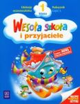 Wesoła szkoła i przyjaciele 1 Podręcznik Część 3