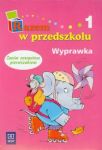 Razem w przedszkolu 1 Wyprawka Zanim zostaniesz pierwszakiem