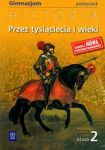 Przez tysiąclecia i wieki 2 Historia podręcznik