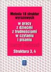 Metoda 18 struktur wyrazowych w pracy z dziećmi z trudnościami w czytaniu i pisaniu Zeszyt ćwiczeń S