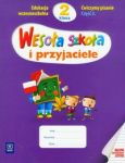 Wesoła szkoła i przyjaciele 2 Ćwiczymy pisanie część 2