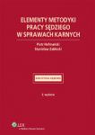 Elementy metodyki pracy sędziego w sprawach karnych