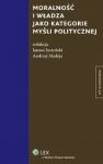 Moralność i władza jako kategorie myśli politycznej