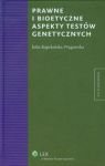 Prawne i bioetyczne aspekty testów genetycznych