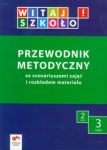 Witaj szkoło! 2 Przewodnik metodyczny Część 3