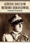 Generał Bolesław Wieniawa Długoszowski