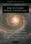 Kim jesteśmy? Dokąd zmierzamy?