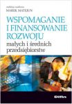 Wspomaganie i finansowanie rozwoju małych i średnich przedsiębiorstw