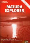 Matura Explorer Intermediate Workbook + 2 CD Matura 2012 Zakres podstawowy i rozszerzony