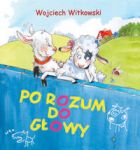 Po rozum do głowy