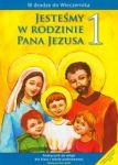 Jesteśmy w rodzinie Pana Jezusa 1 Podręcznik Podręcznik do religii dla klasy 1 szkoły podstawowej