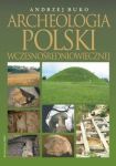 Archeologia Polski wczesnośredniowiecznej