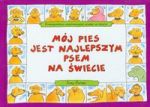 Mój pies jest najlepszym psem na świecie