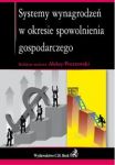 Systemy wynagrodzeń w okresie spowolnienia gospodarczego