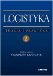 Logistyka tom 2 Teoria i praktyka