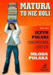 Matura to nie boli - Młoda Polska 2006