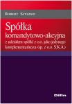 Spółka komandytowo-akcyjna z udziałem spółki z o.o. jako jedynego komplementariusza