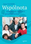 Wspólnota miejscem radości i przebaczenia