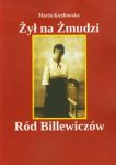 Żył na Żmudzi Ród Billewiczów