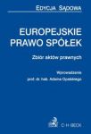 Europejskie prawo spółek Zbiór aktów prawnych