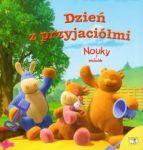 Nouky i przyjaciele Dzień z przyjaciółmi