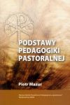 Podstawy pedagogiki pastoralnej