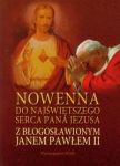 Nowenna do Najświętszego Serca Pana Jezusa z błogosławionym Janem Pawłem II