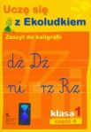 Uczę się z Ekoludkiem 1 część 4 zeszyt do kaligrafii