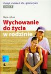 Wychowanie do życia w rodzinie Zeszyt ćwiczeń część 2